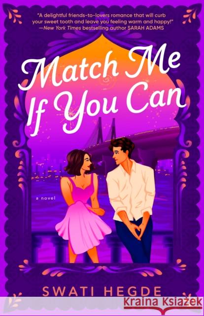 Match Me If You Can: A Novel Swati Hegde 9780593722916 Random House USA Inc