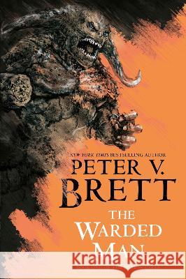 The Warded Man: Book One of the Demon Cycle Peter V. Brett 9780593723272 Del Rey Books