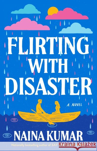 Flirting with Disaster Naina Kumar 9780593723906 Dell