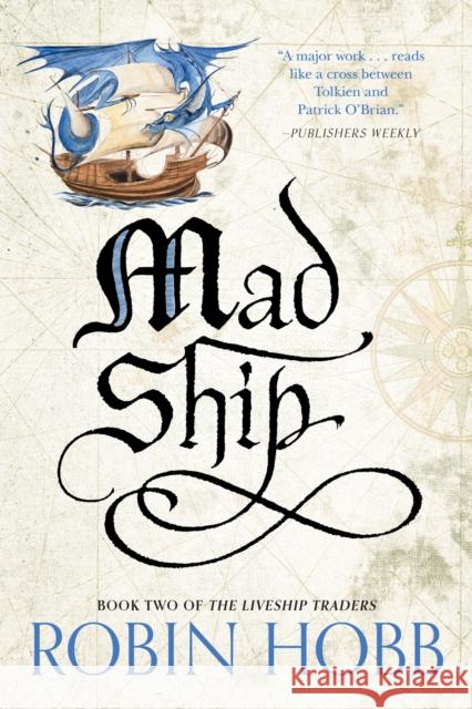 Mad Ship: The Liveship Traders Robin Hobb 9780593724316