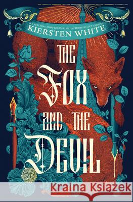 The Fox and the Devil Kiersten White 9780593724439 Del Rey Books