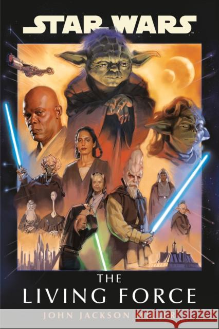 Star Wars: The Living Force John Jackson Miller 9780593724699