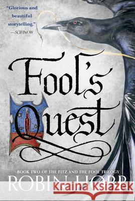 Fool's Quest: Book Two of the Fitz and the Fool Trilogy Robin Hobb 9780593725474 Del Rey Books