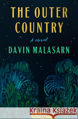 The Outer Country Davin Malasarn 9780593731659 One World