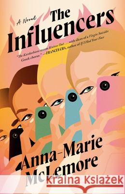 The Influencers: A Novel  9780593733486 Dial Press