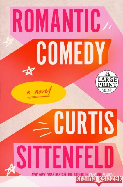 Romantic Comedy Sittenfeld, Curtis 9780593745939