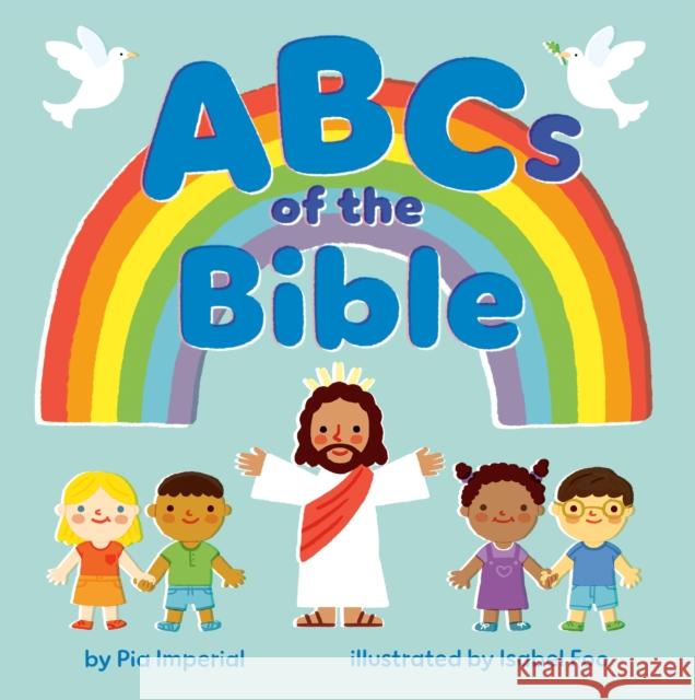 ABCs of the Bible Pia Imperial Isabel Foo 9780593750247