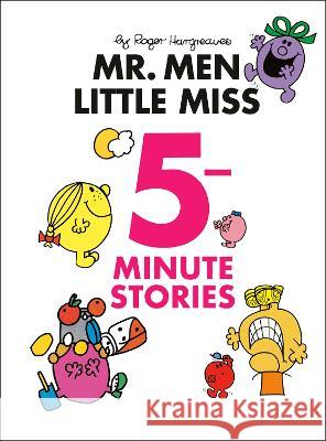 Mr. Men Little Miss 5-Minute Stories Roger Hargreaves 9780593750728 Grosset & Dunlap