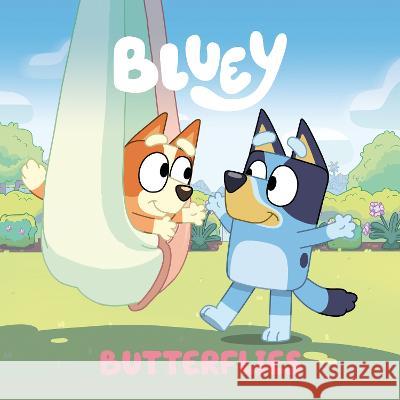 Bluey: Butterflies Penguin Young Readers Licenses 9780593750889