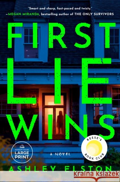 First Lie Wins: A Novel Ashley Elston 9780593792575