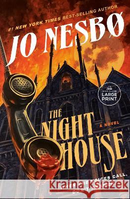 The Night House Jo Nesbo 9780593793022 Random House Large Print Publishing