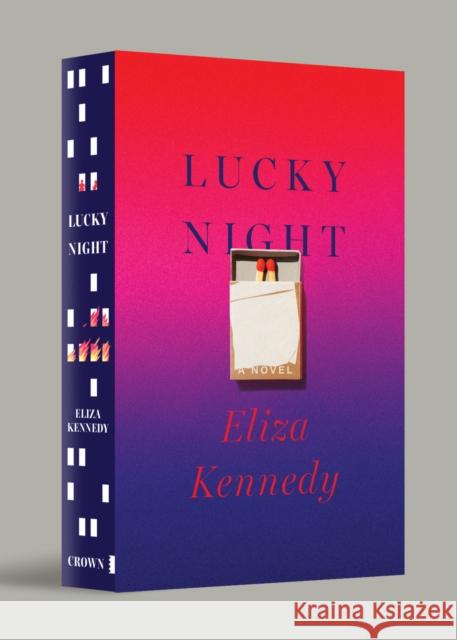 Lucky Night Eliza Kennedy 9780593800836