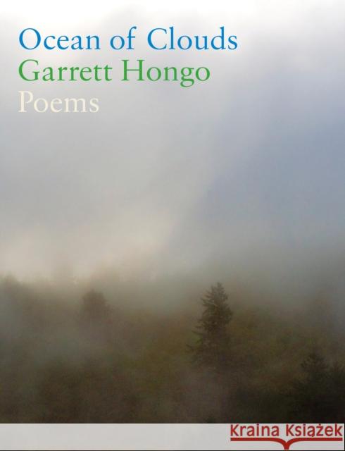 Ocean of Clouds: Poems Garrett Hongo 9780593802038