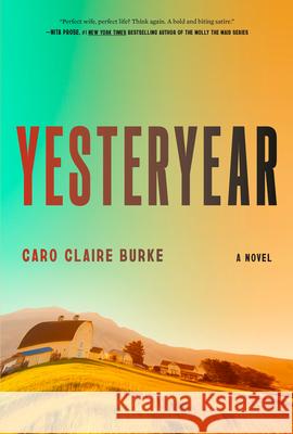 Yesteryear Caro Claire Burke 9780593804216