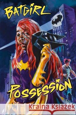 Batgirl: Possession (DC Super Heroes) Random House 9780593808146 Random House Books for Young Readers