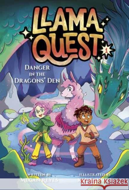 Llama Quest #1: Danger in the Dragons' Den Megan Reyes Kay Davault 9780593808542 Random House USA Inc