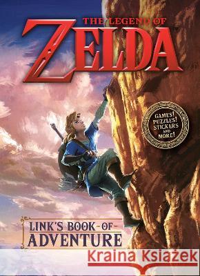 Legend of Zelda: Link's Book of Adventure (Nintendo(r)) Steve Foxe Random House 9780593809440