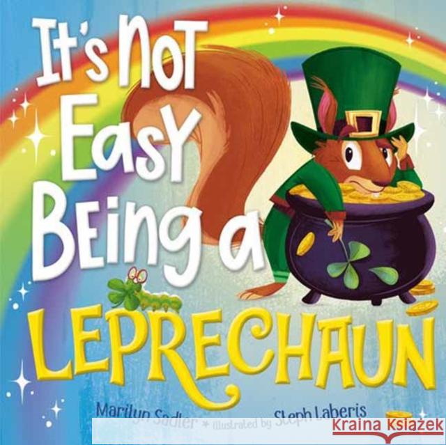 It's Not Easy Being a Leprechaun Marilyn Sadler Steph Laberis 9780593810330