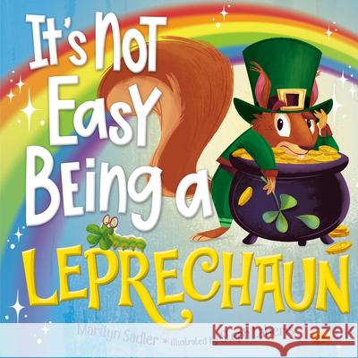 It's Not Easy Being a Leprechaun Marilyn Sadler Steph Laberis 9780593810347 Random House Books for Young Readers