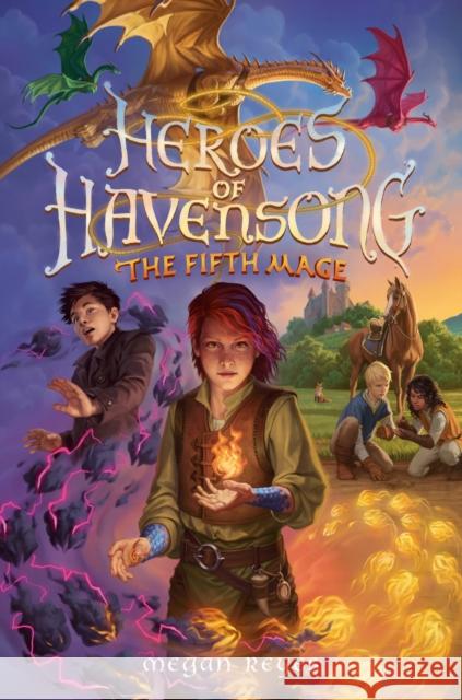 Heroes of Havensong: The Fifth Mage Megan Reyes 9780593811740 Labyrinth Road