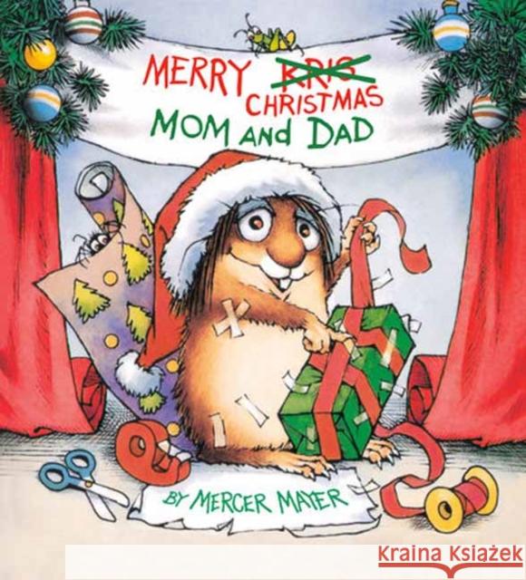 Merry Christmas, Mom and Dad Mercer Mayer 9780593813386