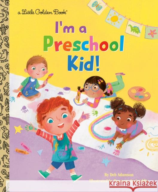 I'm a Preschool Kid! Deb Adamson 9780593814499 Golden Books