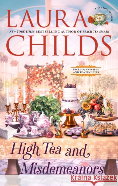 High Tea and Misdemeanors Laura Childs 9780593815441 Berkley Books