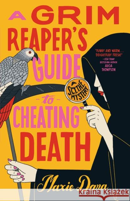 A Grim Reaper's Guide to Cheating Death Dara Maxie 9780593815816