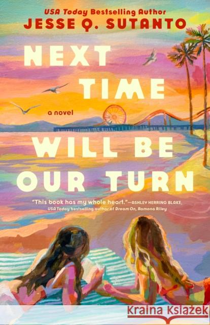 Next Time Will Be Our Turn Jesse Q. Sutanto 9780593816875 Berkley Books