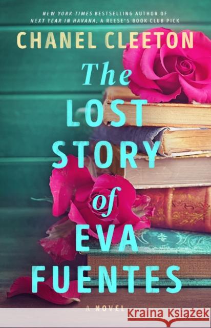The Lost Story of Eva Fuentes Chanel Cleeton 9780593816929