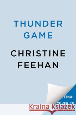 Thunder Game Christine Feehan 9780593819630 Berkley Books