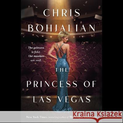The Princess of Las Vegas - audiobook Chris Bohjalian Saskia Maarleveld Grace Experience 9780593821206 Random House Audio Publishing Group