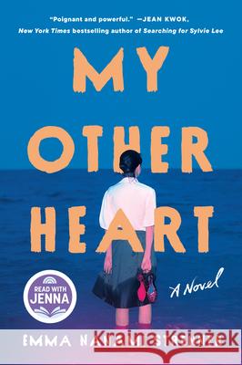 My Other Heart Emma Nanami Strenner 9780593831014 Pamela Dorman Books