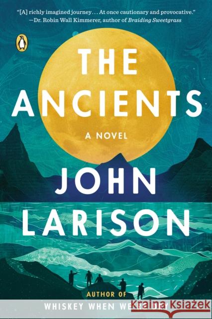 Ancients John Larison 9780593831182 Penguin Books