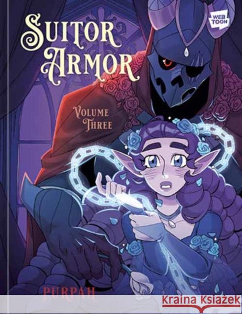 Suitor Armor: Volume 3 Purpah 9780593835692 Ten Speed Graphic