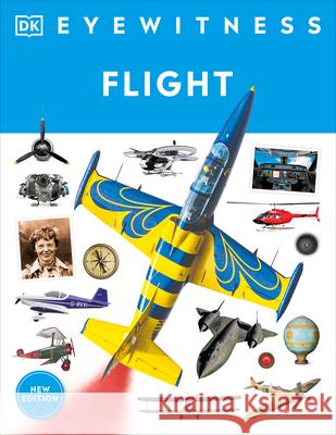 Eyewitness Flight Dk 9780593842362 DK Publishing (Dorling Kindersley)