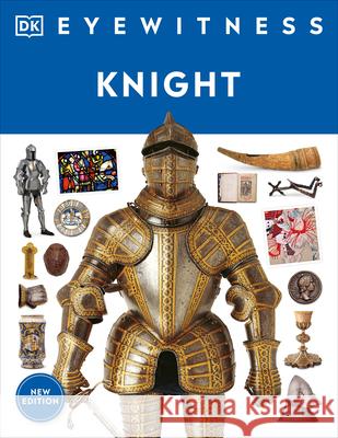 Eyewitness Knight DK 9780593843833 DK Publishing (Dorling Kindersley)