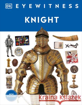 Eyewitness Knight DK 9780593843840 DK Publishing (Dorling Kindersley)