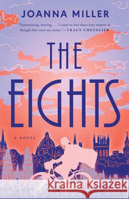 The Eights Joanna Miller 9780593851432 G.P. Putnam's Sons