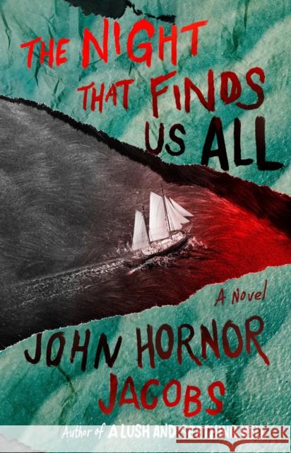 The Night That Finds Us All John Hornor Jacobs 9780593853436