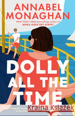 Dolly All the Time Annabel Monaghan 9780593853979