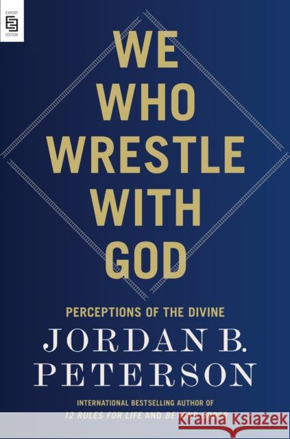 We Who Wrestle with God Jordan B. Peterson 9780593854013