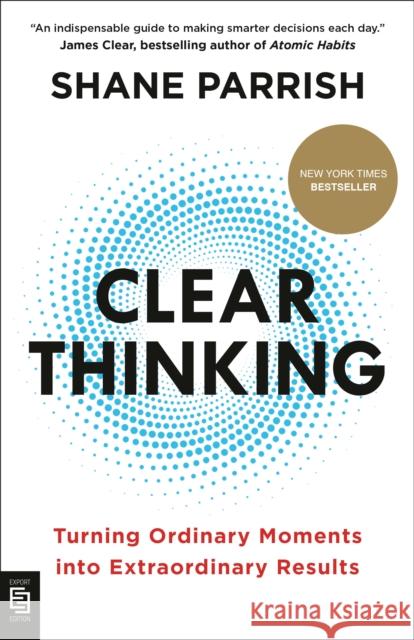 Clear Thinking Shane Parrish 9780593854020