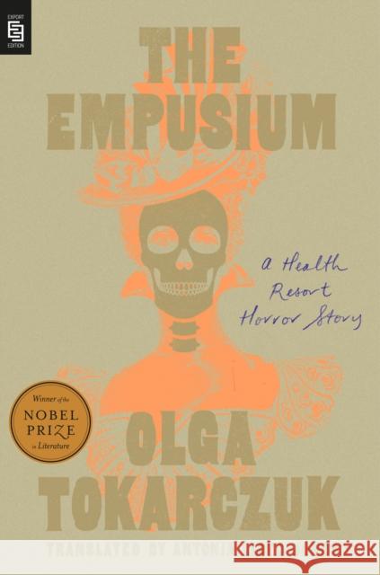 The Empusium Olga Tokarczuk 9780593854082 Penguin Putnam Inc