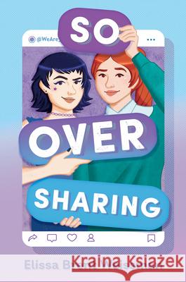 So Over Sharing Elissa Brent Weissman 9780593857434