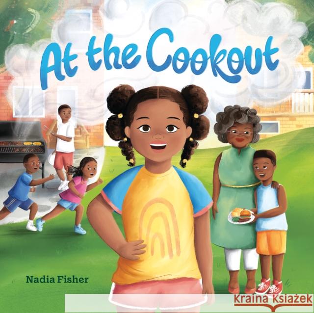 At the Cookout Nadia Fisher Nadia Fisher 9780593860335