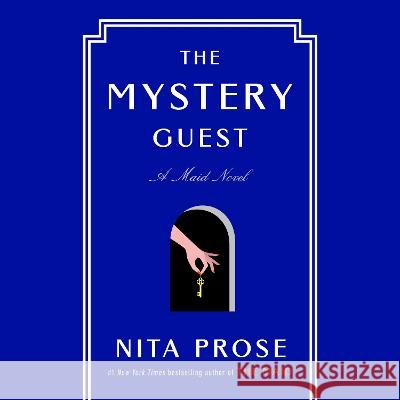 The Mystery Guest: A Maid Novel - audiobook Nita Prose Lauren Ambrose 9780593861738