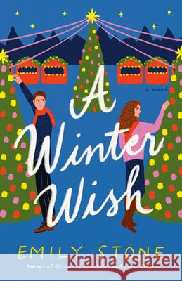 A Winter Wish Emily Stone 9780593872253 Dell