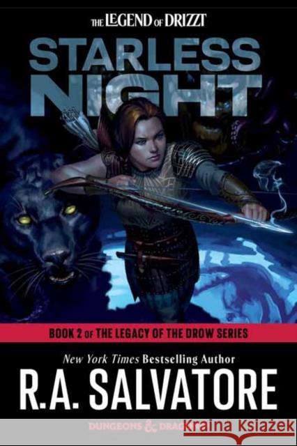 Starless Night: Dungeons & Dragons: Book 2 of The Legacy of the Drow Series R.A. Salvatore 9780593873137 Random House USA Inc