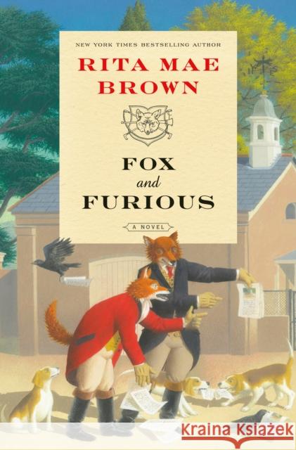 Fox and Furious: A Novel Rita Mae Brown 9780593874110 Bantam